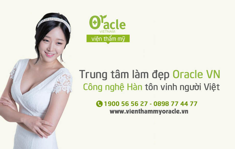 Trung tâm làm đẹp Oracle VN - Công nghệ Hàn tôn vinh người Việt